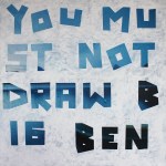 “You Must Not Draw Big Ben”, 2014. tipp-ex on found printed&nbsp;canvas
