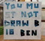 you must not draw big ben, Tipp-Ex on found printed&nbsp;canvas